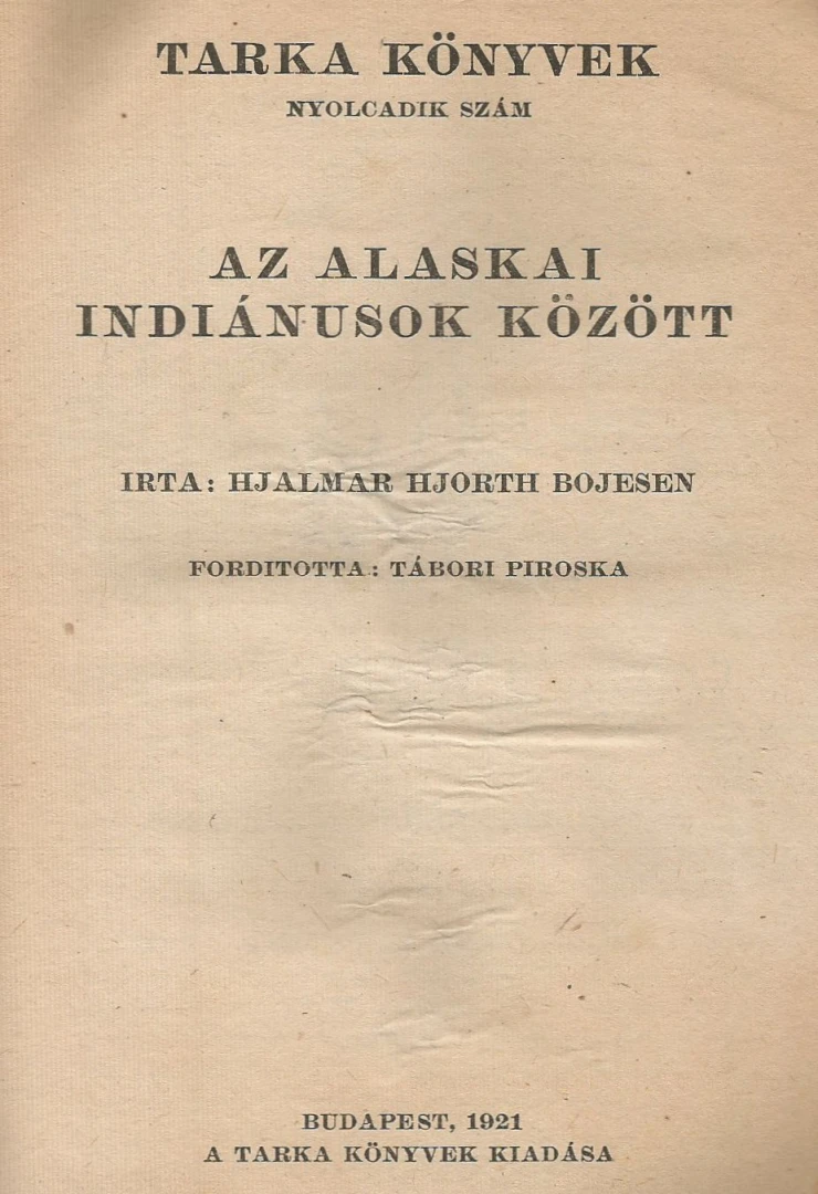Hjalmar Hjorth Bojesen - Az alaskai indiánusok között előnézeti kép