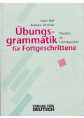 Hall, Karin,Scheiner, Barbara - Übungsgrammatik DaF für Fortgeschrittene