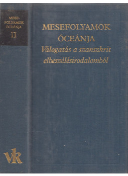 Vekerdi József - Mesefolyamok óceánja II. Vekerdi József - Mesefolyamok óceánja II., Budapest 1982 antikvár könyv