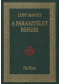 Luby Margit - A parasztélet rendje
