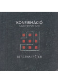 Bereznai Péter - Konfirmáció / Confirmation