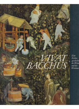 Weinhold, Rudolf - Vivat Bacchus, Zürich-Frankfurt/M.-Innsbruck-Paris-Brüssel-Lausanne 1975 antikvár könyv
