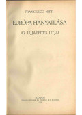 Francesco Nitti - Európa hanyatlása