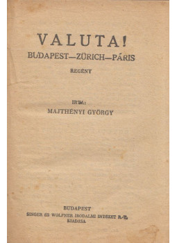 Majthényi György - Valuta! Majthényi György - Valuta!, Budapest 0 antikvár könyv