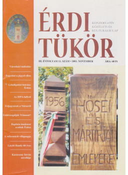 Orlai Sándor - Érdi Tükör III. évfolyam / 11. szám Orlai Sándor - Érdi Tükör III. évfolyam / 11. szám, Érd 2001 antikvár könyv