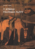 Riester Árpád - A zászló a félárbóc alatt