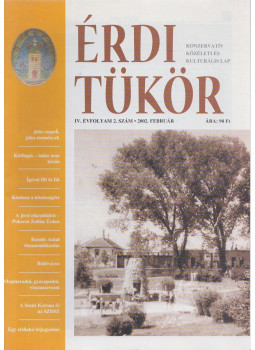 Orlai Sándor - Érdi Tükör IV. évfolyam / 2. szám Orlai Sándor - Érdi Tükör IV. évfolyam / 2. szám, Érd 2002 antikvár könyv