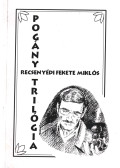 Recsenyédi Fekete Miklós - Pogány trilógia