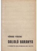 Várnai Ferenc - Daloló Baranya (dedikált)