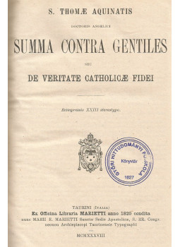 Aquinói Szent Tamás - Summa contra gentiles Aquinói Szent Tamás - Summa contra gentiles, Taurini 1938 antikvár könyv
