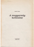 Makkay János - A magyarság keltezése