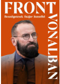 Szájer József,Baczoni Dorottya - Frontvonalban