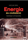 Vaclav Smil - Energia és civilizáció