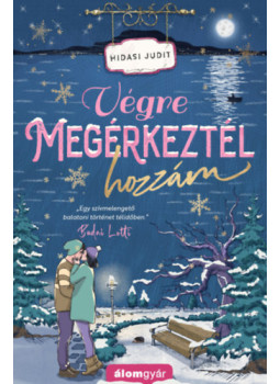 Hidasi Judit - Végre megérkeztél hozzám Hidasi Judit - Végre megérkeztél hozzám, null 2024 antikvár könyv