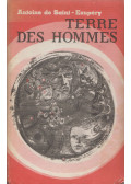 Saint-Exupéry, Antoine de - Terre des hommes