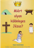 Tracy Shortman - Miért olyan különleges Jézus?