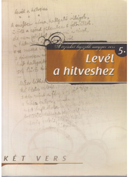 Fűzfa Balázs - Levél a hitveshez, Szombathely 2010 antikvár könyv