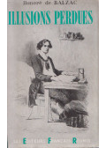 Honoré de Balzac - Illusions perdues