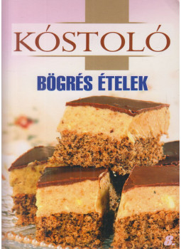 Jámbor Mariann - Bögres ételek Jámbor Mariann - Bögres ételek, Győr 2010 antikvár könyv
