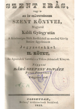  - Szent Irás vagy is az Új Szövetségnek szent könyvei II., Pozsony 1835 antikvár könyv