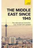 Stewart Ross - The Middle East since 1945