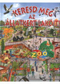 Napraforgó Könyvkiadó - Keresd meg az állatkert lakóit!