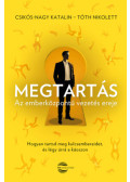Csikós-Nagy Katalin, Tóth Nikolett - Megtartás