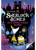 Tim Collins - Sherlock Bones és az eltűnő mágus rejtélye