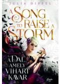 Julia Dippel - A Song to Raise a Storm - A dal, amely vihart kavar