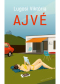 Lugosi Viktória - Ajvé