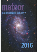 Benkő József (Szerk.), Mizser Attila (Szerk.) - Meteor csillagászati évkönyv 2016