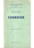 Wagner Richárd - Tannhäuser