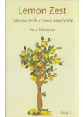 Perry A. Simpson - Lemon Zest: I see your smile in every page I write