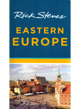 Rick Steves, Cameron Hewitt - Eastern Europe Rick Steves, Cameron Hewitt - Eastern Europe, Berkeley, California 2015 antikvár könyv
