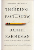 Kahneman, Daniel - Thinking, Fast and Slow