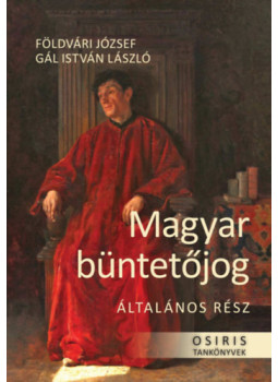 Földvári József - Magyar büntetőjog - Általános rész Földvári József - Magyar büntetőjog - Általános rész, null 2024 antikvár könyv