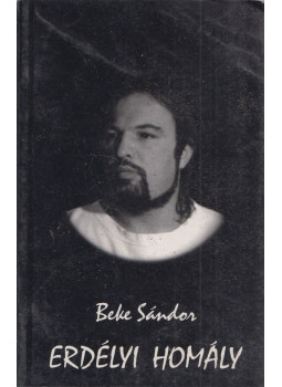 Beke Sándor - Erdélyi homály, Székelyudvarhely 1999 antikvár könyv