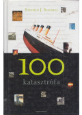 Stephen J. Spignesi - 100 katasztrófa