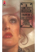 Maugham, W. Somerset - Collected Short Stories: Volume One