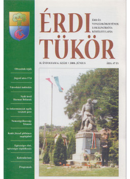 Bartos Csilla - Érdi tükör II. évfolyam / 6. szám Bartos Csilla - Érdi tükör II. évfolyam / 6. szám, Érd 2000 antikvár könyv