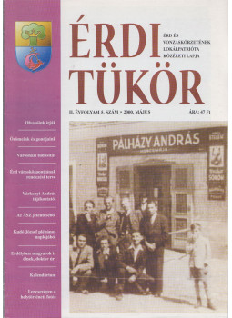 Bartos Csilla - Érdi tükör II. évfolyam / 5.. szám Bartos Csilla - Érdi tükör II. évfolyam / 5.. szám, Érd 2000 antikvár könyv