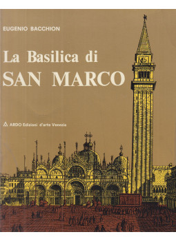 Eugenio Bacchion - La Basilica di San Marco Eugenio Bacchion - La Basilica di San Marco, Venezia 0 antikvár könyv