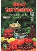 Péter Jánosné - Házi tartósítás
