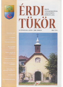 Bartos Csilla - Érdi tükör II. évfolyam / 4. szám Bartos Csilla - Érdi tükör II. évfolyam / 4. szám, Érd 2000 antikvár könyv
