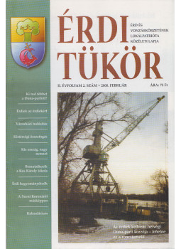 Bartos Csilla - Érdi tükör II. évfolyam / 2. szám Bartos Csilla - Érdi tükör II. évfolyam / 2. szám, Érd 2000 antikvár könyv