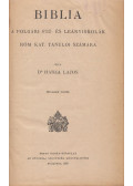 Harza Lajos dr. - Biblia a polgári fiú- és leányiskolák róm. kath. tanulói számára