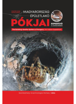 Szinetár Csaba, Kovács Gábor - Magyarország épületlakó pókjai, null 2024 antikvár könyv