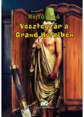 Rejtő Jenő - Vesztegzár a Grand Hotelben