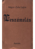 Major-Zala Lajos - Leszámolás (dedikált)