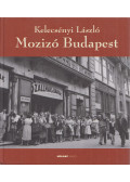 Kelecsényi László - Mozizó Budapest